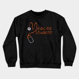 Medicine Student Crewneck Sweatshirt